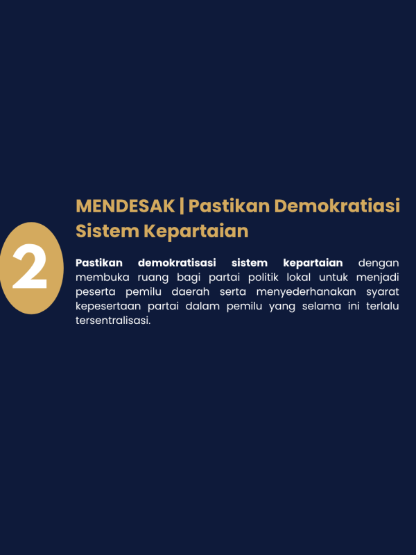 Desakan 2 | Pastikan Demokratisasi Sistem Kepartaian